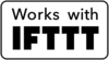 Compatible avec le service IFTTT